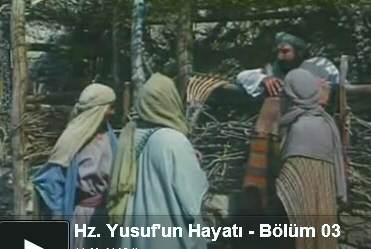 Hz. Yusuf’un Hayatı – Bölüm 03