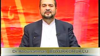 Abdurrahman Büyükkörükçü Hocaefendi – 44 – 14 ARALIK 2007