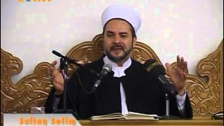 SultanSelim Sohbetleri – Dua – Abdurrahman Büyükkörükçü Hocaefendi