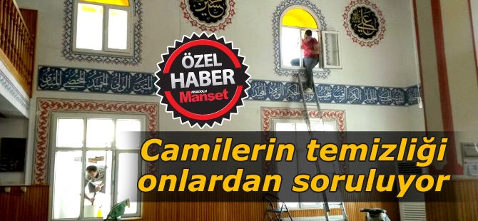 Camilerin Temizliği Onlardan