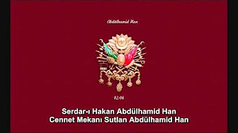 Mehter Marşı – Abdülhamid Han