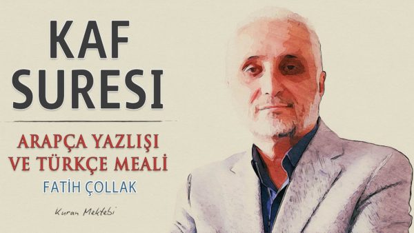 Fatih Çollak – Kaf Suresi