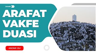 Arafat Vakfe Duası – 2023