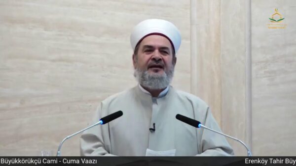 ABDURRAHMAN BÜYÜKKÖRÜKÇÜ – CUMA VAAZI 19.05.2023