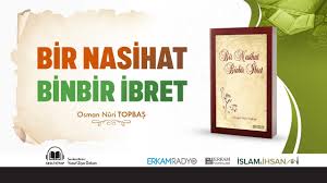 Bir Nasihat, Binbir İbret (Sesli Kitap)